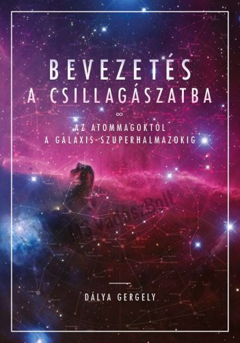 Dálya Gergely: Bevezetés a csillagászatba